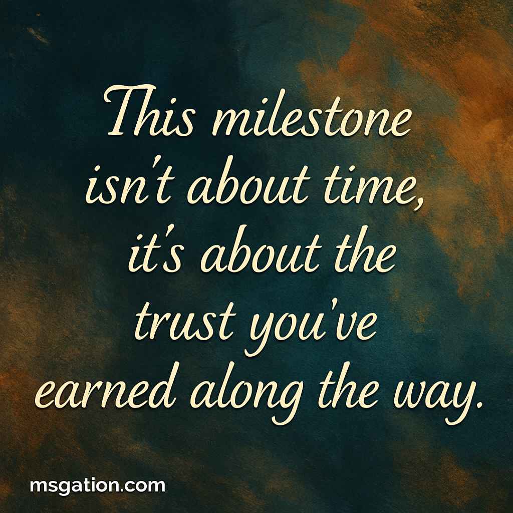 This milestone isn’t about time, it’s about the trust you’ve earned along the way.