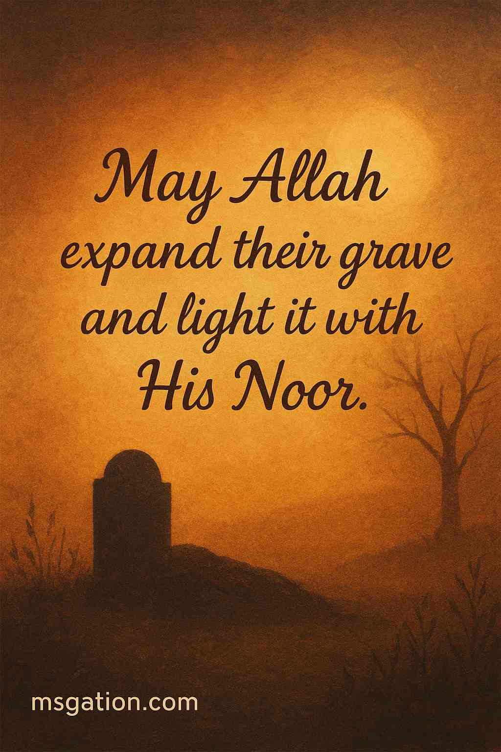 May Allah expand their grave and light it with His Noor.