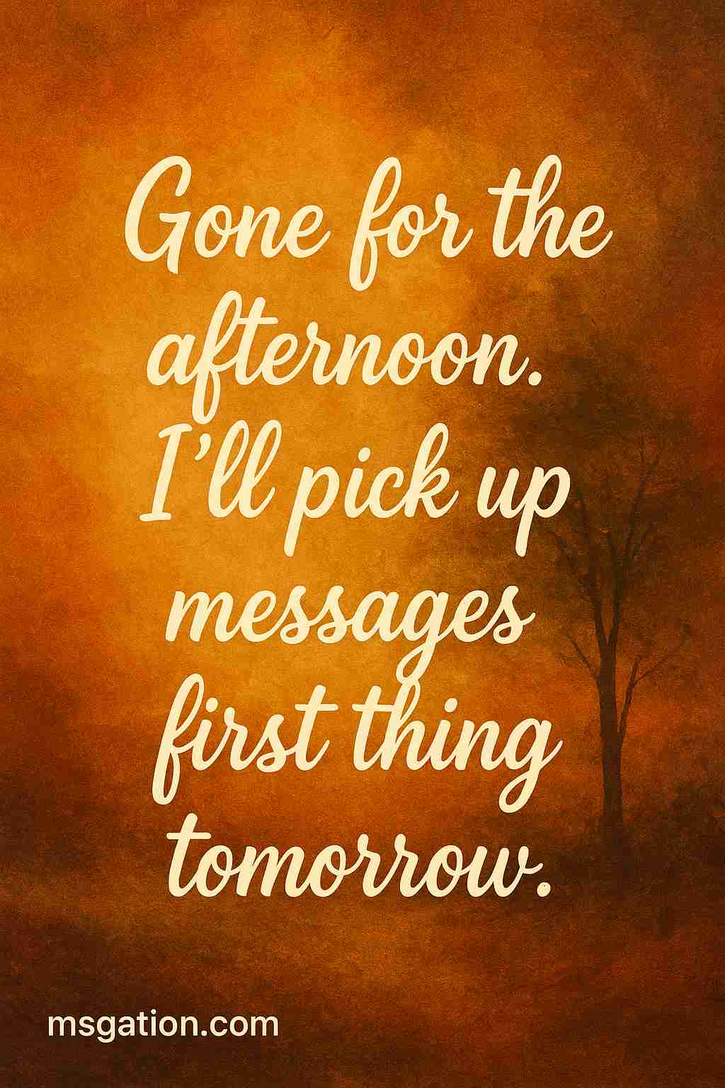 Gone for the afternoon. I’ll pick up messages first thing tomorrow.